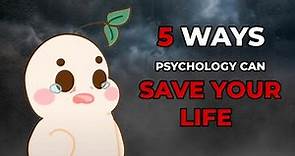 5 Psychology Facts That Will Save Your Life