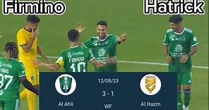 Roberto Firmino Hatrick || Al-Ahli || Saudi League || 3-0
