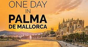 What to see Palma de Mallorca in one day, Spain | Travel Guide