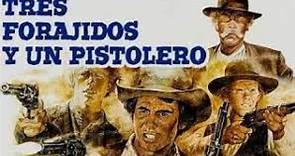 Tres forajidos y un pistolero (1974) castellano seriescuellar