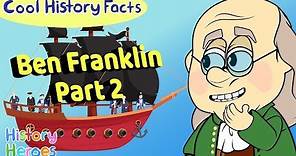 Ben Franklin & Inventions (Part 2)