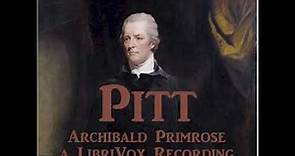 Pitt by Archibald PRIMROSE read by Pamela Nagami Part 2/2 | Full Audio Book