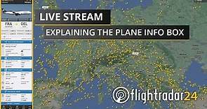 Live Explainer: the Flightradar24 Plane Info Box