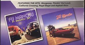 Fu Manchu - In Search Of / California Crossing