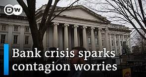 As another bank collapses, US regulators race to prevent spread of crisis I DW News