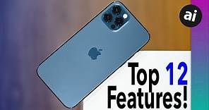 Top Features of iPhone 12 Pro!