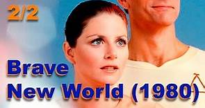 Brave New World (1980) 2/2