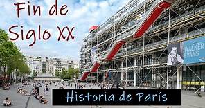 Historia de París-Finales del Siglo XX