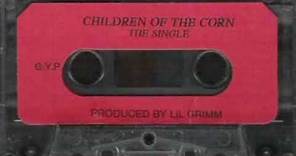 Children Of The Corn - The Single [Full Tape]