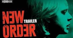 New Order (2020) | Trailer | Naian Gonzalez Norvind | Diego Boneta | Monica del Carmen