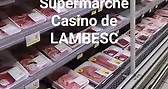 Bienvenue au Supermarché Casino de Lambesc