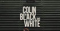 Colin in Black & White Season 1 - episodes streaming online