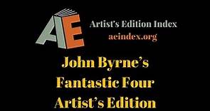 John Byrne’s Fantastic Four Artist’s Edition (flip through)