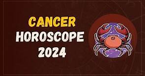 Cancer Horoscope 2024