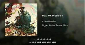 4 Non Blondes Dear Mr. President Traducida Al Español