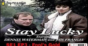 Stay Lucky (1989) SE1 EP3 - Fool's Gold