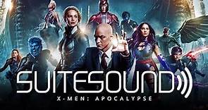 X-Men: Apocalypse - Ultimate Soundtrack Suite