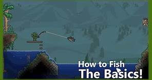 Terraria - How to Fish: The Basics!