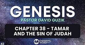 Tamar and the Sin of Judah – Genesis 38