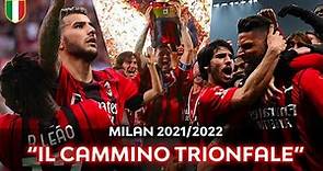 Milan 2021/2022 - "ROAD TO SCUDETTO" - Film HD ⚫🔴