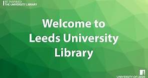 Welcome to Leeds University Library
