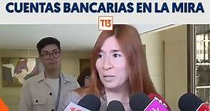 Caso Convenios | Cuentas bancarias de Catalina Pérez en la mira