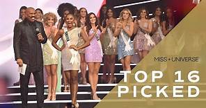 The 70TH MISS UNIVERSE Top 16 Picked | Miss Universe