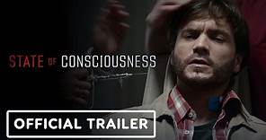 State of Consciousness - Official Trailer (2024) Emile Hirsch, Tatjana Nardone,
