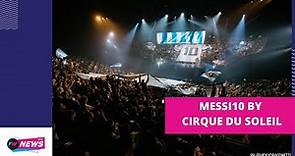 Messi10 by Cirque du Soleil en Buenos Aires.