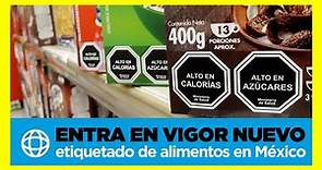 Entra en vigor el nuevo etiquetado de alimentos en México