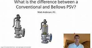 What's the Difference Between a Conventional and Bellows PSV?