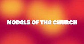 Models of The Church - Chapter 6 Avery Dulles