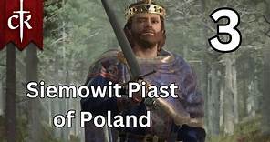 Siemowit Piast of Poland - Crusader Kings 3 - Part 3