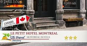Le Petit Hotel Montreal - Montréal Hotels, Canada