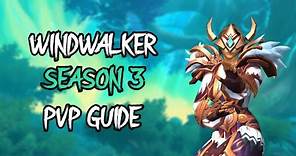 Dragonflight 10.2 Windwalker Monk PvP Guide - SEASON 3!