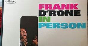 Frank D'Rone - In Person