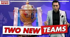 2 NEW TEAMS in the IPL from 2022 | Cricket Aakash | Indian Premier League NEWS