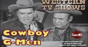 Cowboy G-Men - Season 1 - Episode 32 - Spring the Trap | Russell Hayden, Jackie Coogan