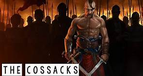 The Cossacks: The Brave Warriors of Ukraine and Russia - See U in History