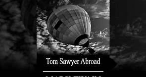 Mark Twain - Tom Sawyer Abroad [audiobook]