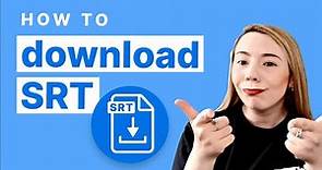 How to Download an SRT file