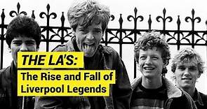 The La's: The Rise and Fall of Liverpool Legends
