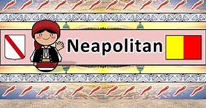 The Sound of the Neapolitan language (Numbers, Greetings, Words & Sample Text)