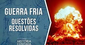 Guerra Fria: Questões comentadas - História Contada