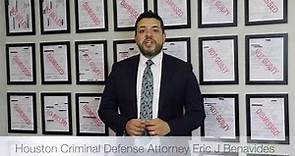 Houston Criminal Defense Attorney Eric J Benavides - Houston DWI Lawyer