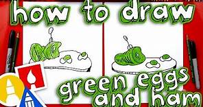 How To Draw Green Eggs And Ham