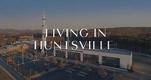 Living in Huntsville, AL