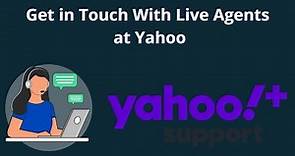 How To Get in Touch With A Live Person at Yahoo Customer Service - Fix Your Issues