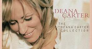 Deana Carter - The Deana Carter Collection