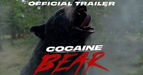 Cocaine Bear - Official Trailer 1 (Universal Pictures) HD